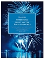 Water Music - Music for the Royal Fireworks