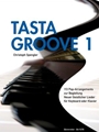 Tasta Groove 1 -113 Pop-Arrangements zur Begleitung Neuer Geistlicher Lieder- (Liedanfange A-F)