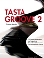 Tasta Groove 2 -113 Pop-Arrangements zur Begleitung Neuer Geistlicher Lieder- (Liedanfange G-K)
