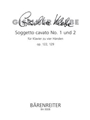 Soggetto cavato fur Klavier zu vier Handen Nr. 1,2 op. 122, 129