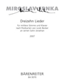 dreizehn Lieder fur mittlere Stimme und Klavier (2007) (nach Postkarten von Jurek Becker an seinen S