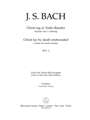 Christ lay by death enshrouded BWV 4 -Cantata for Easter Sunday- (Christ lay in grim death's prison)