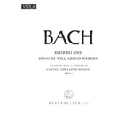 Bleib bei uns, denn es will Abend werden BWV 6 -Cantata for Easter Monday-