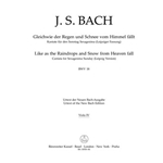 Like as the Raindrops and Snow from Heaven fall BWV 18 -Cantata for Sunday SexaGesimae- (Leipzig Ver