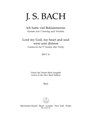 Lord my God, my heart and soul were sore distrest BWV 21 -Cantata for the 3rd Sunday after Trinity-