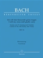 I will my cross-staff gladly carry BWV 56 "Cross Staff Cantata (Kreuzstabkantate)" -Cantata for the