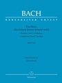 Ein Herz, das seinen Jesum lebend wei? BWV 134 -Cantata for Easter Tuesday- (third version)