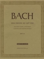 Der Friede sei mit dir BWV 158 -Cantata for Easter Tuesday-
