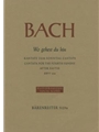 Wo gehest du hin? BWV 166 -Cantata for the 4th Sunday after Easter-