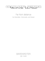 Far from distance for Clarinet, Violoncello and Piano (2008)