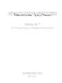 Waiting for T for Trumpet, Trombone, Percussion and Violoncello (2009)