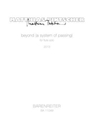 beyond (a system of passing) for flute solo (2013)