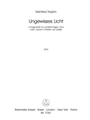Ungewisses Licht (2014) -4 fragments for 8-part choir-