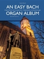 Easy Bach Organ Album