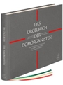 Das Orgelbuch der Domorganisten -Vorspiele und Begleitsatze zu ausgewahlten Liedern des neuen Gottes