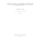 Psalm 128 for higher voice and organ (2012/2013)