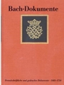 Fremdschriftliche und gedruckte Dokumente zur LebensGeschichte Johann Sebastian Bachs 1685-1750 -Bac