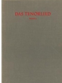 Das Tenorlied. Band 2, Handschriften -Bibliographie mehrstimmiger Lieder in deutschen Quellen 1450-1