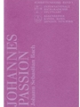 Bach, Johann Sebastian. Johannes-Passion, BWV 245 -Vortrage des Meisterkurses 1986 und der Sommeraka