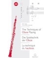 Die Spieltechnik der Oboe / The Techniques of Oboe Playing / La technique du hautbois -Ein Kompendiu