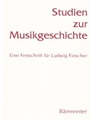 Studien zur MusikGeschichte -Ludwig Finscher zum 65. Geburtstag-
