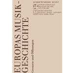 Europas MusikGeschichte - Grenzen und Öffnungen -Vortrage des Europaischen Musikfestes Stuttgart 199