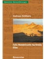 Felix Mendelssohn Bartholdy. Elias