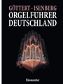 Orgelfuhrer Deutschland -Von Schwalbennestern und tonenden Raumschiffen. Vergnugliche Geschichten un