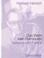 Das Werk Jean Barraques -Genese und Faktur. Biographische Skizze und Darstellung des Lebenswerkes mi