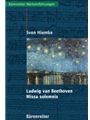 Ludwig van Beethoven - Missa solemnis