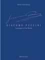 Giacomo Puccini - Catalogue of the Works -Co-Author of the English Translation: Michael Kaye-