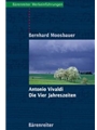 Antonio Vivaldi. Die vier Jahreszeiten