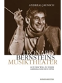 Leonhard Bernsteins Musiktheater -Auf dem Weg zu einer amerikanischen Oper-