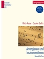 Arrangieren und Instrumentieren -Barock to Pop-