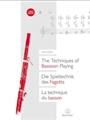 The Techniques of Bassoon Playing / Die Spieltechnik des Fagotts / La technique du basson