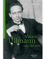 Viktor Ullmann - Leben und Werk