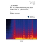 Geschichte der musikalischen Interpretation im 19. und 20. Jahrhundert