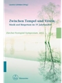Zwischen Tempel und Verein Musik und Burgertum im 19. Jahrhundert -Zurcher Festspiel-Symposium 2012-