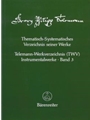 Thematisch-Systematisches Verzeichnis seiner Werke (TWV) - Instrumentalwerke, Band 1-3