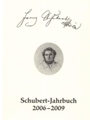 Schubert-Jahrbuch 2006-2009 -Bericht uber das Schubert-Symposion Dusseldorf 2008. "Schuberts Jugendh