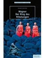 Wagner. Der Ring des Nibelungen