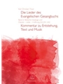 Die Lieder des Evangelischen Gesangbuchs, Band 2: Biblische Gesange und Glaube - Liebe - Hoffnung (E