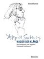 Magier der Klange -Der Komponist und Organist Zsigmond SzathmSry-