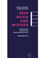 Über Musik und Musiker -A Journey through Music History-