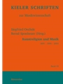Kunstreligion und Musik 1800 - 1900 - 2000
