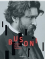 Busoni. Freiheit fur die Tonkunst!