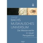 Bachs musikalisches Universum