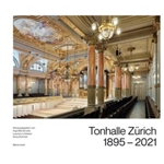 Tonhalle Zurich 1895-2021