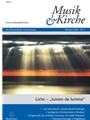 Musik & Kirche, Volume 3/2016 -Theme: Light - "lumen de lumine"-