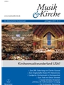 Musik & Kirche, Heft 4/2018 -Theme: Church Music Wonderland USA?-